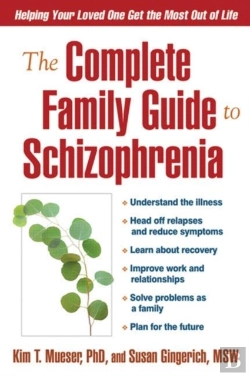 Bertrand.pt - The Complete Family Guide To Schizophrenia