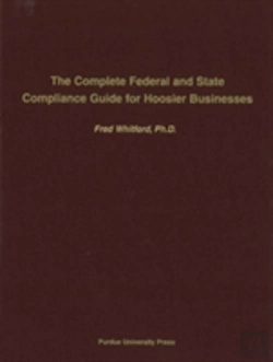 Bertrand.pt - The Complete Federal And State Compliance Guide For Hoosier Business