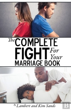 Bertrand.pt - The Complete Fight For Your Marriage Book: If You Don'T Fight For Your Marriage....Who Will?