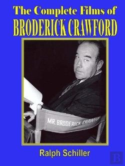 Bertrand.pt - The Complete Films Of Broderick Crawford