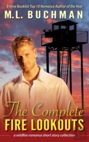 The Complete Fire Lookouts: A Wildland F