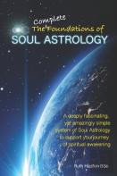 The Complete Foundations Of Soul Astrology