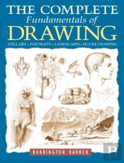 The Complete Fundamentals Of Drawing