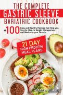 The Complete Gastric Sleeve Bariatric Cookbook