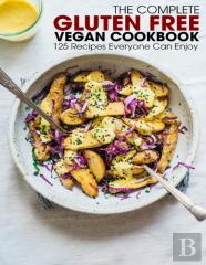 The Complete Gluten Free Vegan Cookbook