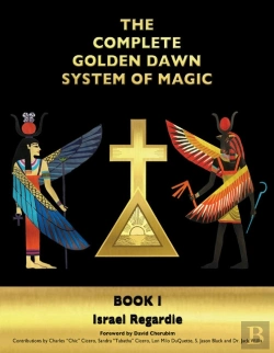 Bertrand.pt - The Complete Golden Dawn System Of Magic