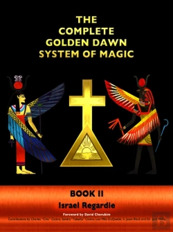 Bertrand.pt - The Complete Golden Dawn System Of Magic