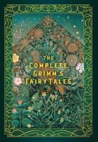 The Complete Grimm'S Fairy Tales
