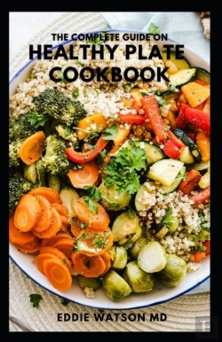 Bertrand.pt - The Complete Guide On Healthy Plate Cookbook