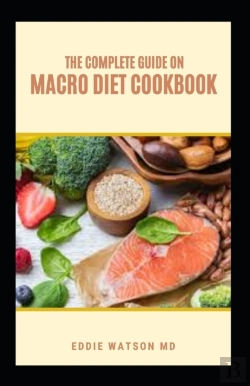 Bertrand.pt - The Complete Guide On Macro Diet