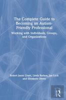 The Complete Guide To Becoming An Autism Friendly Professional