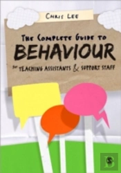 The Complete Guide To Behaviour For Teaching Assistants And Support Staff
