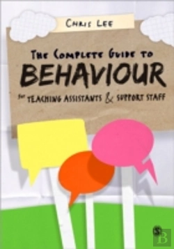Bertrand.pt - The Complete Guide To Behaviour For Teaching Assistants And Support Staff