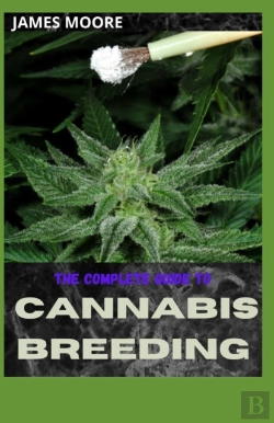 Bertrand.pt - The Complete Guide To Cannabis Breeding