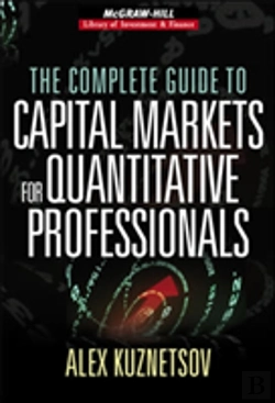 Bertrand.pt - The Complete Guide To Capital Markets For Quantitative Professionals
