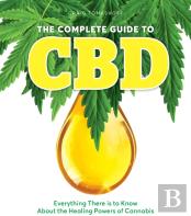 The Complete Guide To Cbd