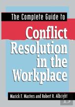 The Complete Guide To Conflict Resolution In The Workplace