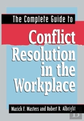 The Complete Guide To Conflict Resolution In The Workplace