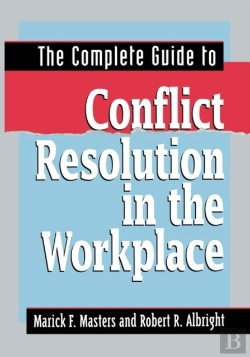 Bertrand.pt - The Complete Guide To Conflict Resolution In The Workplace