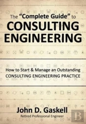 The Complete Guide To Consulting Engineering