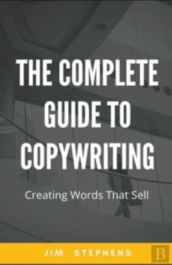 Bertrand.pt - The Complete Guide To Copywriting
