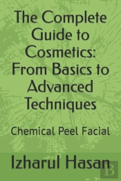 The Complete Guide To Cosmetics