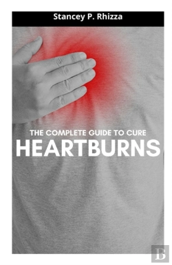 Bertrand.pt - The Complete Guide To Cure Heartburns
