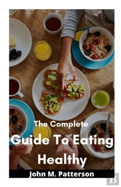 Bertrand.pt - The Complete  Guide To Eating Healthy