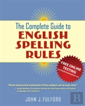 The Complete Guide To English Spelling Rules