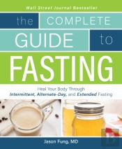 The Complete Guide To Fasting