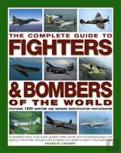 Bertrand.pt - The Complete Guide To Fighters And Bombers Of The World