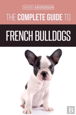 Bertrand.pt - The Complete Guide To French Bulldogs