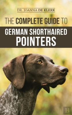 Bertrand.pt - The Complete Guide To German Shorthaired Pointers