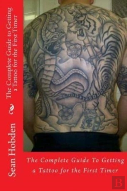 Bertrand.pt - The Complete Guide To Getting A Tattoo For The First Timer