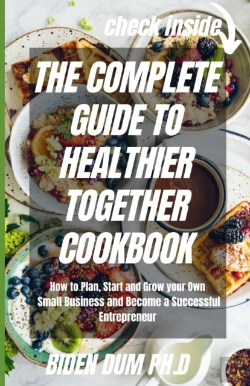 Bertrand.pt - The Complete Guide To Healthier Together Cookbook