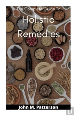 Bertrand.pt - The Complete Guide To Holistic Remedies