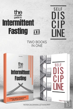 Bertrand.pt - The Complete Guide To Intermittent Fasting & Self Discipline (2 Books)