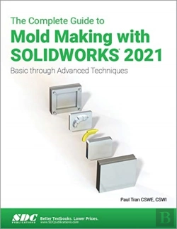 Bertrand.pt - The Complete Guide To Mold Making With Solidworks 2021