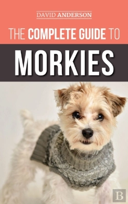 Bertrand.pt - The Complete Guide To Morkies
