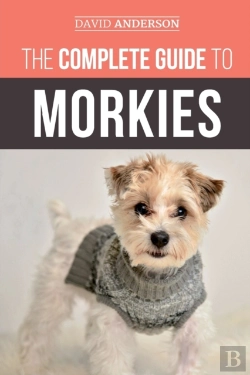 Bertrand.pt - The Complete Guide To Morkies