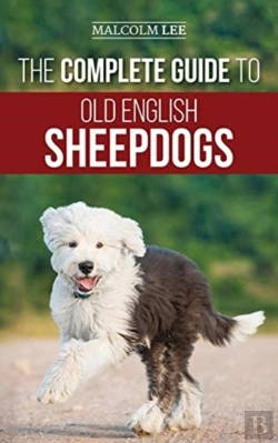 Bertrand.pt - The Complete Guide To Old English Sheepdogs