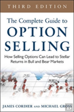 Bertrand.pt - The Complete Guide To Option Selling: How Selling Options Can Lead To Stellar Returns In Bull And Bear Markets