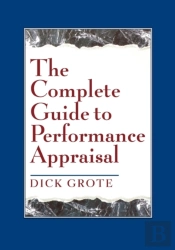 The Complete Guide To Performance Appraisal