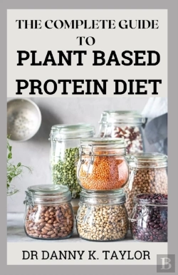 Bertrand.pt - The Complete Guide To Plant Based Protein Diet