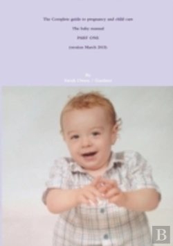 Bertrand.pt - The Complete Guide To Pregnancy And Chil
