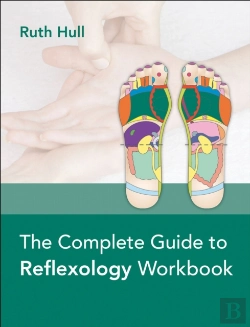 Bertrand.pt - The Complete Guide To Reflexology Workbook