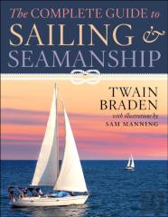 The Complete Guide To Sailing & Seamanship