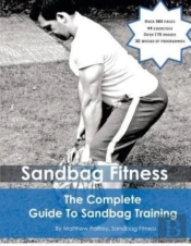 The Complete Guide To Sandbag Training