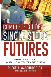 The Complete Guide To Single Stock Futur