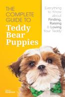 The Complete Guide To Teddy Bear Puppies